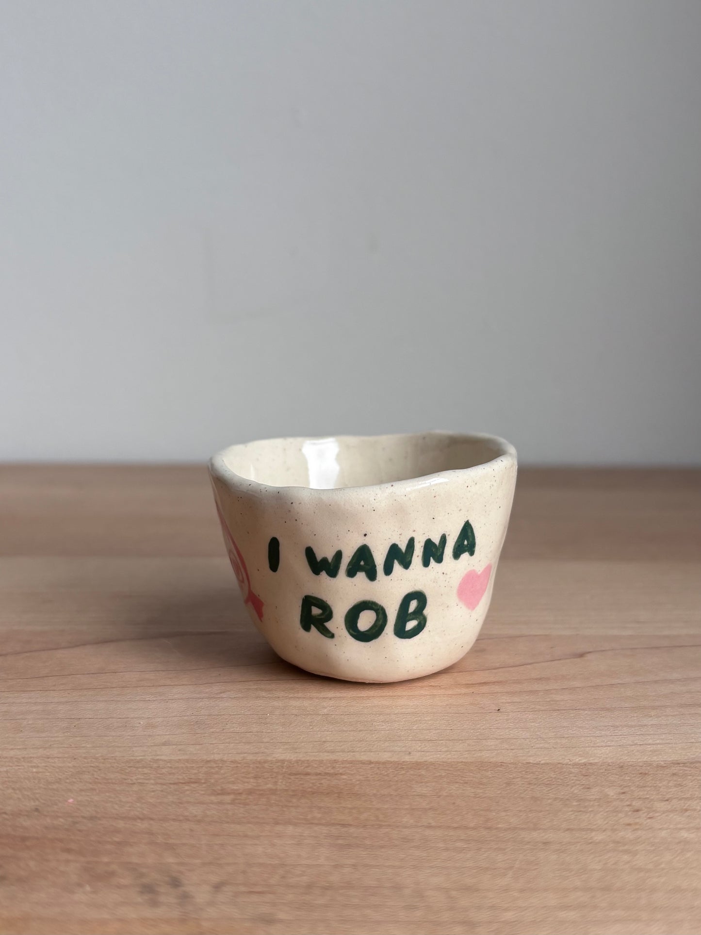 I Wanna Rob Doll Shot Glass